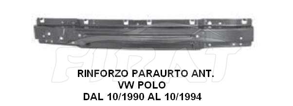 RINFORZO PARAURTO VW POLO 90 - 94 ANT.